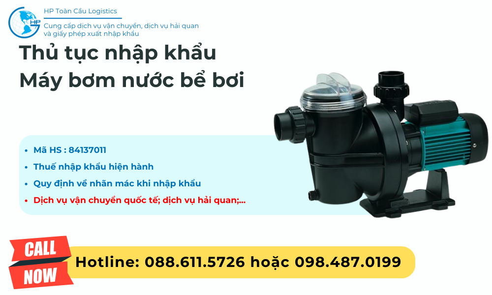 Thủ tục và thuế nhập khẩu máy bơm nước bể bơi