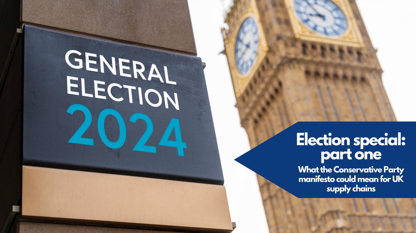 What the Conservative Party manifesto could mean for UK supply chains