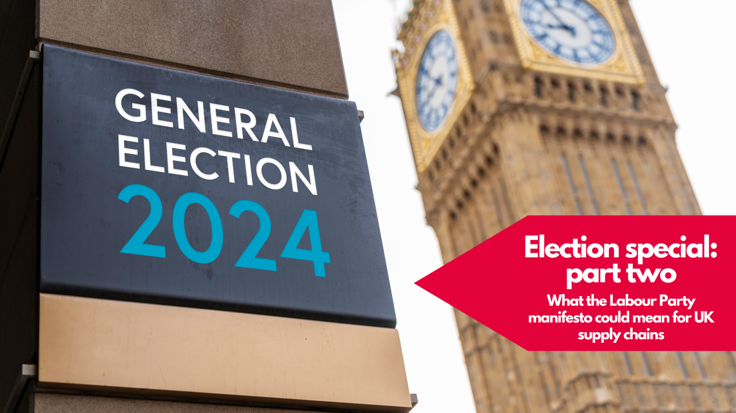 What the Labour Party manifesto could mean for UK supply chains