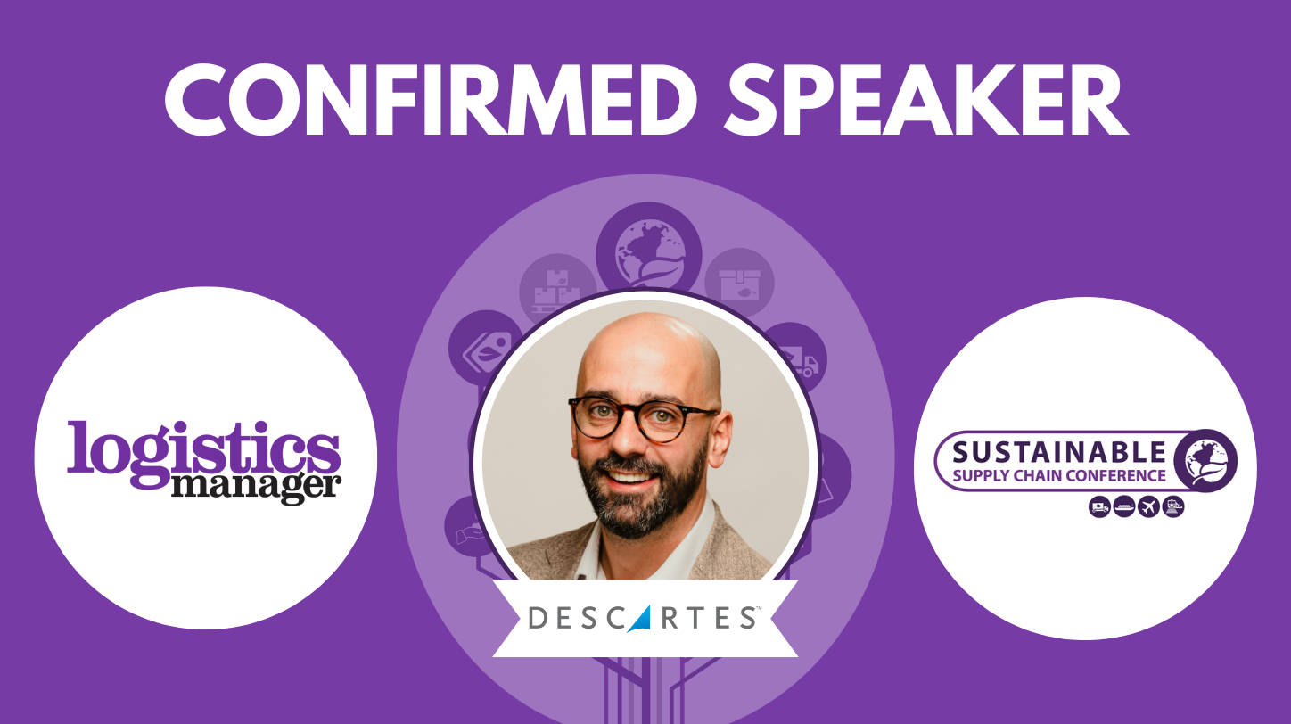 Descartes’ Gary Rosier-Taylor to advise on fleet decarbonisation at Sustainable Supply Chain Conference 2025