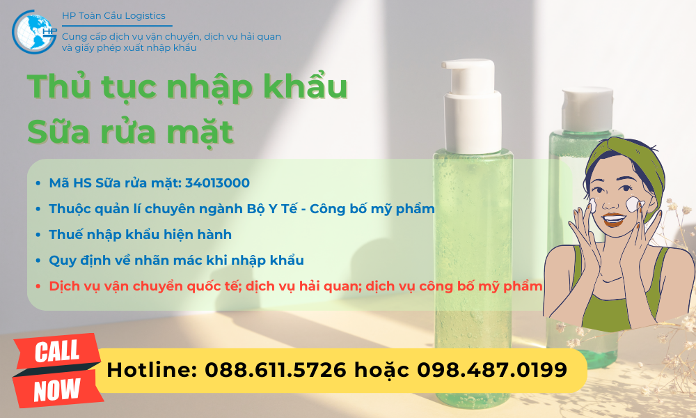 Thủ Tục Và Thuế Nhập Khẩu Sữa Rửa Mặt