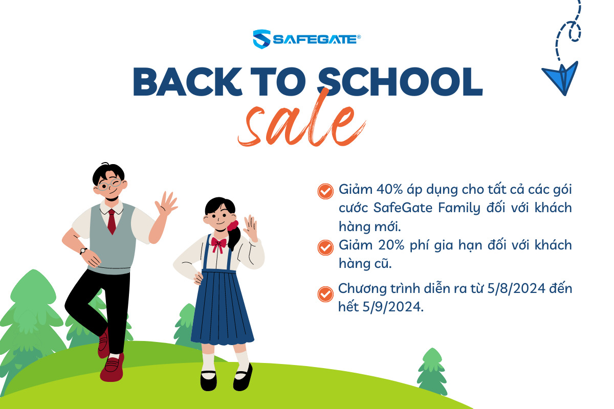 Bùng nổ ưu đãi “Back To School” cùng SafeGate Family