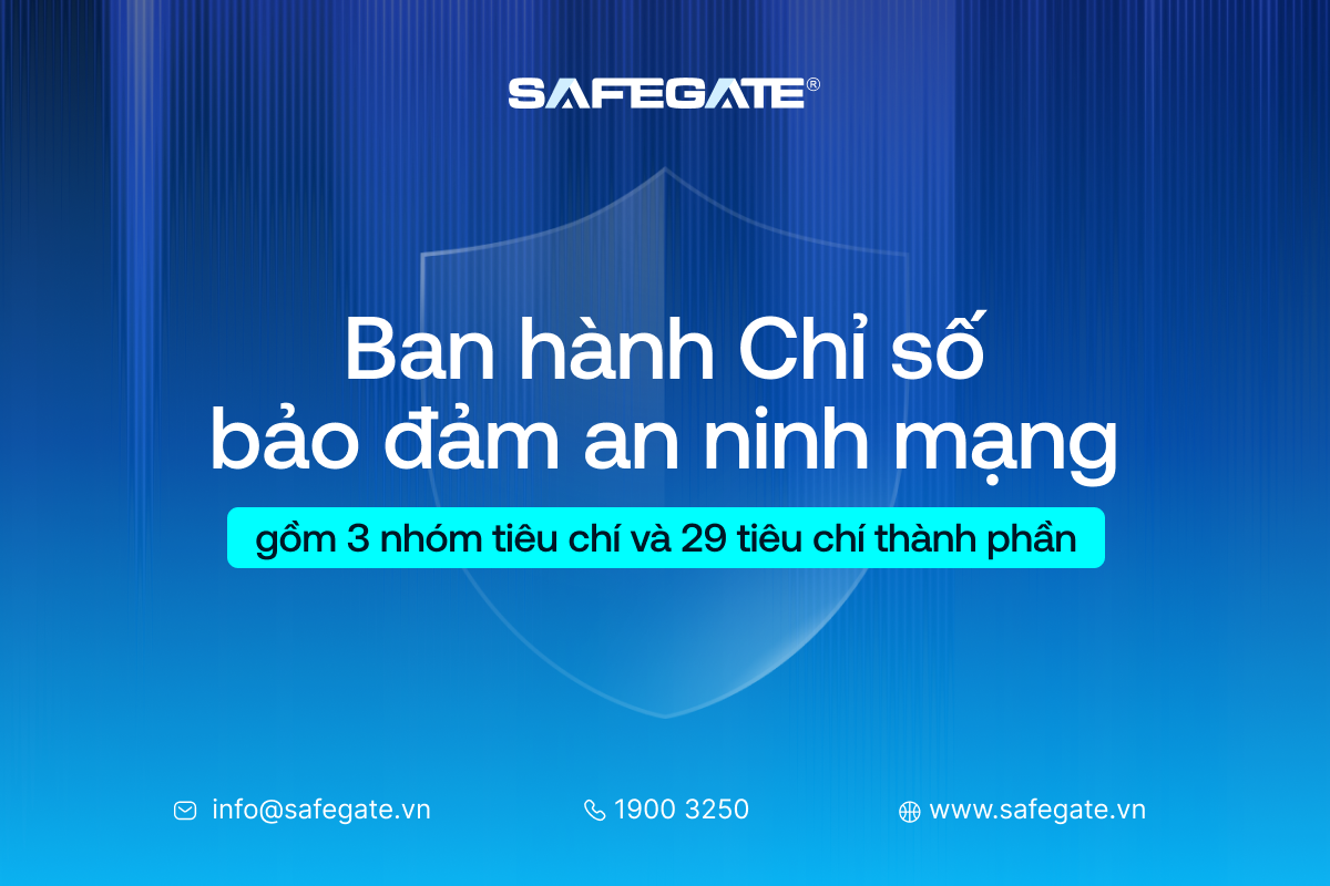 Ban hành Chỉ số bảo đảm an ninh mạng gồm 3 nhóm tiêu chí và 29 tiêu chí thành phần