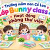 HOẠT ĐỘNG PHÒNG THƯ VIỆN – BUNNY CLASS 4