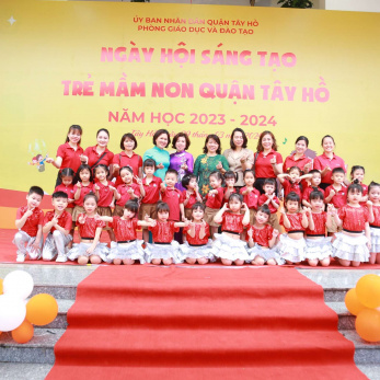 Trường mầm non Tứ Liên tham gia "ngày hội sáng tạo trẻ mầm non quận Tây Hồ năm học 2023 - 2024"