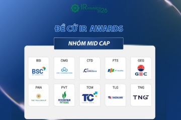 Đề cử IR Awards 2026: Những doanh nghiệp Mid Cap xuất sắc tại vòng chung khảo