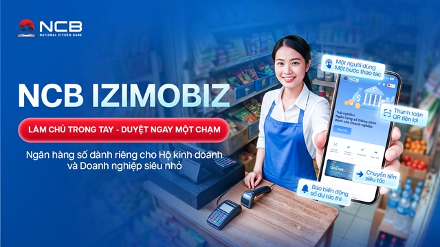 NCB tối ưu trải nghiệm ngân hàng số dành cho hộ kinh doanh và doanh nghiệp siêu nhỏ