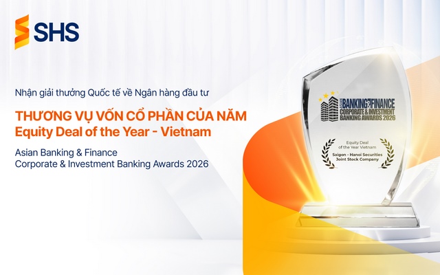 SHS  vinh dự nhận giải Asian Banking & Finance Awards 2026,  khẳng định dấu ấn Investment Banking