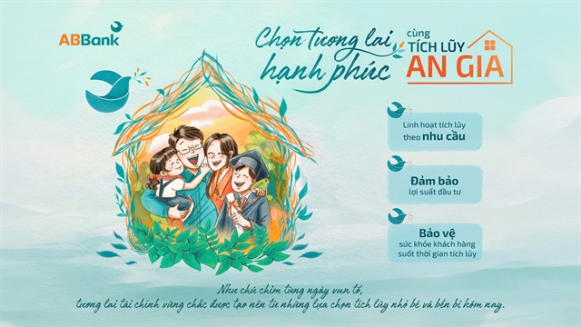 ABBank ra mắt Tích lũy An Gia, khách hàng lựa chọn tối ưu nguồn tiền cho tương lai hạnh phúc