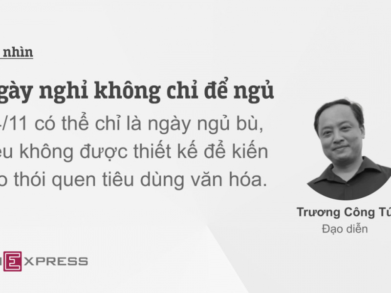 Ngày nghỉ không chỉ để ngủ