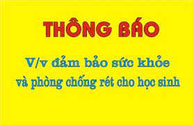 TRƯỜNG MẦM NON TỨ LIÊN THÔNG BÁO VIỆC PHÒNG CHỐNG RÉT CHO HỌC SINH