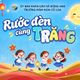 RƯỚC ĐÈN CÙNG TRĂNG – CHẠM VÀO MIỀN KÝ ỨC TUỔI THƠ - TRUNG THU 2026 – TRƯỜNG MẦM NON CỔ LOA -  HAI ĐÊM HỘI, MỘT NIỀM VUI