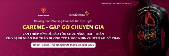 Chương trình đào tạo y khoa liên tục trực tuyến “CAREME - Gặp gỡ chuyên gia“ - Kỳ 3