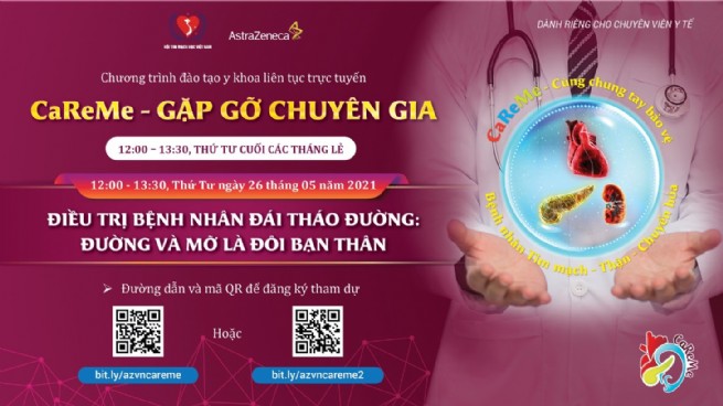 Chương trình đào tạo y khoa liên tục trực tuyến “CaReMe - Gặp gỡ chuyên gia“ - Kỳ 2 năm 2021