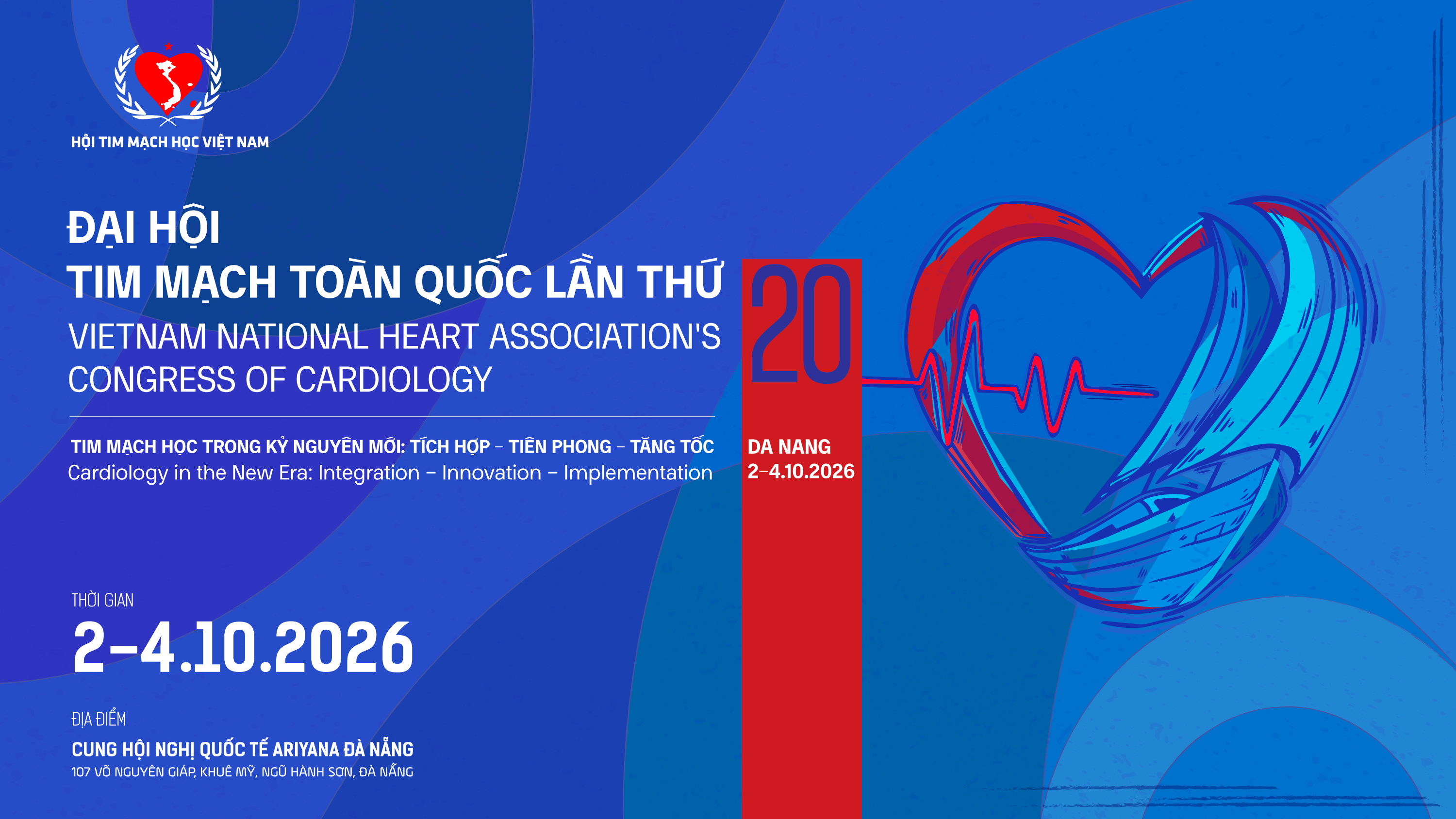 ❤️ ĐẠI HỘI TIM MẠCH TOÀN QUỐC LẦN THỨ 20 CHÍNH THỨC DIỄN RA TẠI ĐÀ NẴNG 02-04/10/2026